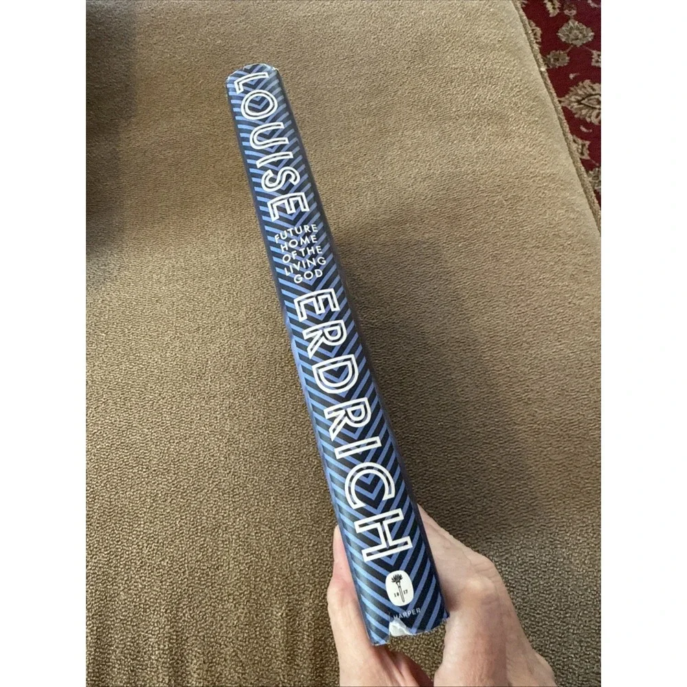 Future Home of the Living God : A Novel by Louise Erdrich 2017, Hardcover (TD)